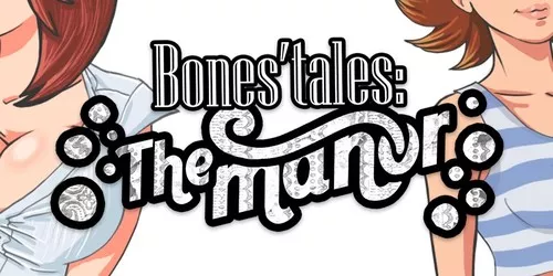 Sunstone reccomend bones tales the manor ep 1